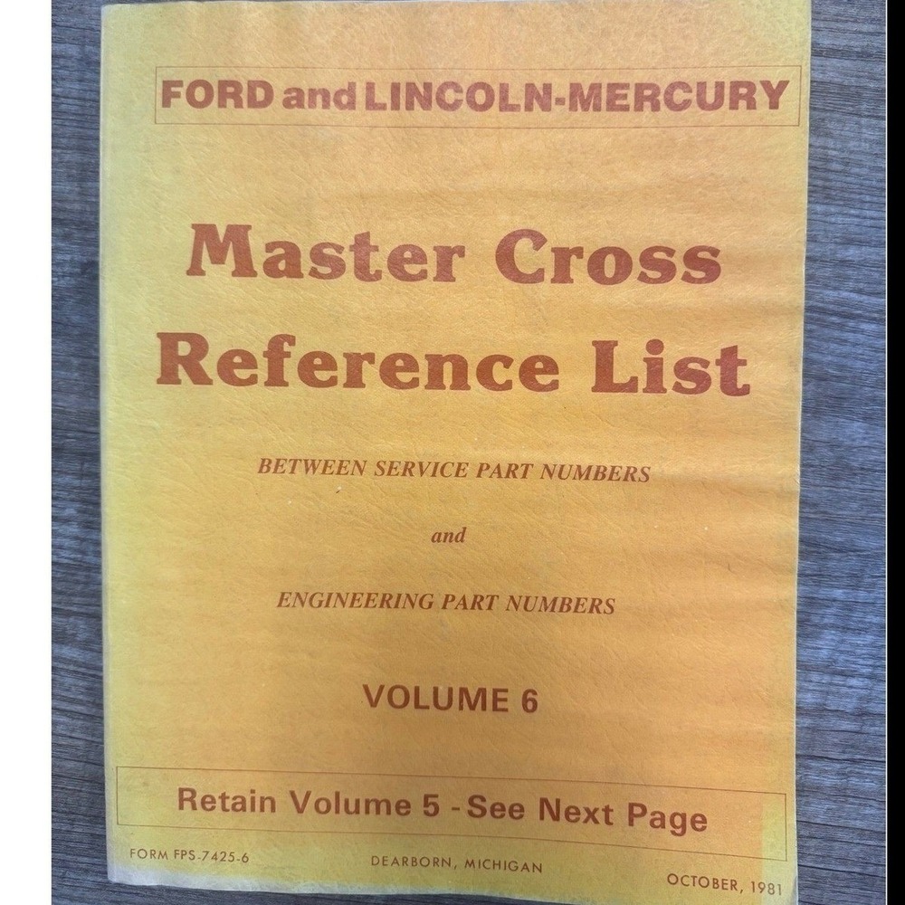 1981 Ford Lincoln Mercury Master Cross Reference List Vol 6 Service Part Numbers